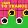 Back To Trance