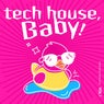 Tech House, Baby!, Vol. 1