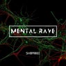 Mental Rave