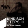 Kindisch Steps III: Mixed By Nick Galemore