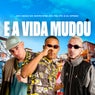 E A Vida Mudou
