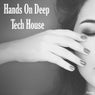 Hands On Deep Tech House