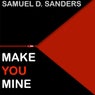 Make You Mine