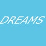 Dreams