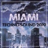The Miami Techno Sound 2019