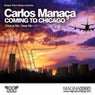 Carlos Manaca - Coming To Chicago