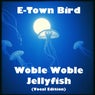 Woble Woble Jellyfish (Vocal Edition)