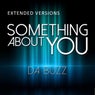 Something About You - Extended Versions