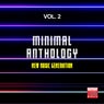 Minimal Anthology, Vol. 2 (New Music Generation)