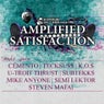 Amplified Satisfaction