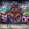 How I Do It (Extended Mix)