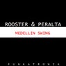 Medellin Swing
