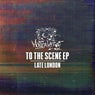 To The Scene EP