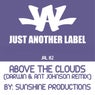 Above the Clouds (Darwin & Ant Johnson Remix)