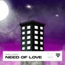 Need of Love