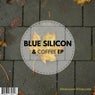 Blue Silicon & Coffee EP