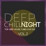 Deep Chill Night, Vol. 2: Top Deep House Tunes for Djs