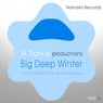Big Deep Winter (Original Winter & Mac Tribal Winter Mixes)