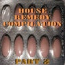 House Remedy Compilation., Pt. 2