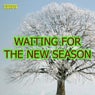 Waiting for the new season