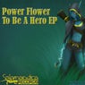 To Be A Hero EP			