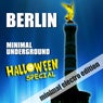 Berlin Minimal Underground (Halloween Special)