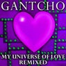 My Universe Of Love - Remixed