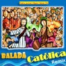 Balada Catolica - Remix