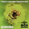 Tech House Grooves Volume 36