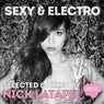 Sexy & Electro - Selected & Mixed by Nick Latapie