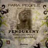 Pendukeny (Incl. Remixes By D-Malice, Hallex M, Monocles & Slezz)