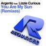You Are My Sun (Remixes)