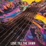 Love Till The Dawn (Extended Mix)