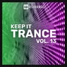 Keep It Trance, Vol. 13