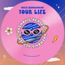 Your Life