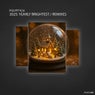 2025: Yearly Brightest | Remixes
