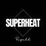 Superheat