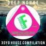 Deep XOYO House Compilation