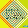 In Love We Trust EP