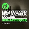 Kidnapped (feat. Rachel k Collier) [Ohi]