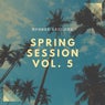 Spring Session, Vol. 5