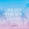 Right For You