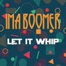 Let It Whip