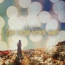 Do You Love Me?