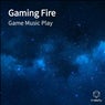 Gaming Fire