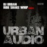 Ride Shake Whip (Remixes)