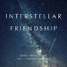 Interstellar Friendship