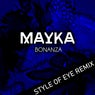 Bonanza (Style of Eye Remix)
