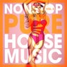 Nonstop Pure House Music, Vol. 2