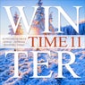 Winter Time Vol.11 - 18 Premium Trax...Chillout, Chillhouse, Downbeat Lounge